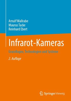 Infrarot-Kameras (eBook, PDF) - Wallrabe, Arnulf; Tacke, Maurus; Ebert, Reinhard
