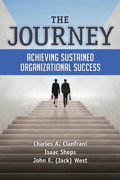 The Journey (eBook, ePUB) - Cianfrani, Charles A.; Sheps, Isaac; West, John E. (Jack)
