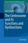 The Centrosome and its Functions and Dysfunctions (eBook, PDF)