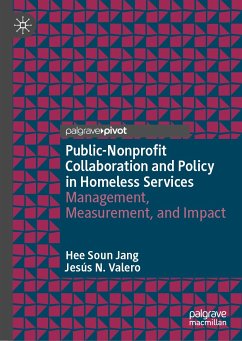 Public-Nonprofit Collaboration and Policy in Homeless Services (eBook, PDF) - Jang, Hee Soun; Valero, Jesús N.