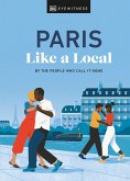 Paris Like a Local (eBook, ePUB)