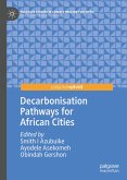 Decarbonisation Pathways for African Cities (eBook, PDF)