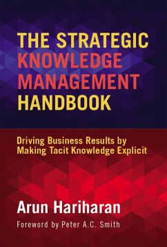 The Strategic Knowledge Management Handbook (eBook, ePUB) - Hariharan, Arun