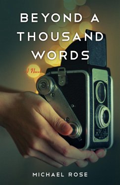 Beyond a Thousand Words (eBook, ePUB) - Rose, Michael