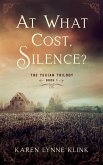At What Cost, Silence? (eBook, ePUB)