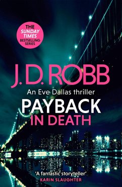 Payback in Death: An Eve Dallas thriller (In Death 57) (eBook, ePUB) - Robb, J. D.