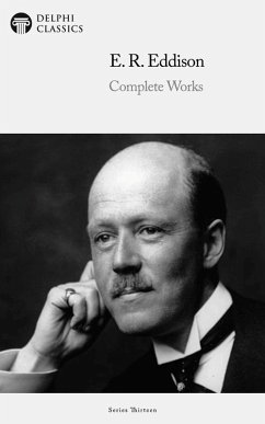 Cover Delphi Complete Works of E. R. Eddison (Illustrated) (eBook, ePUB)