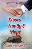 Kisses, Family & Hope (Hope & Hearts from Swan Harbor, #4) (eBook, ePUB)