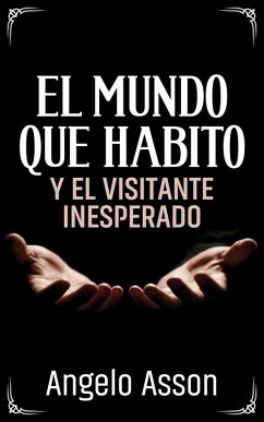Cover El mundo que habito y el visitante inesperado (eBook, ePUB)