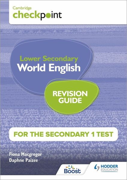 Cambridge Checkpoint Lower Secondary World English for the Secondary 1 Test Revision Guide (eBook, ePUB) Cambridge Checkpoint Lower Secondary World English for the Secondary 1 Test Revision Guide (eBook, ePUB)