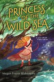 Princess of the Wild Sea (eBook, ePUB)