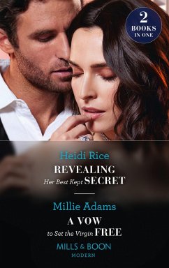 Cover Revealing Her Best Kept Secret / A Vow To Set The Virgin Free (eBook, ePUB)