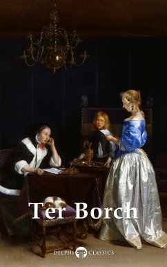 Delphi Complete Paintings of Gerard ter Borch (Illustrated) (eBook, ePUB) - ter Borch, Gerard
