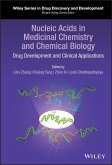 Nucleic Acids in Medicinal Chemistry and Chemical Biology (eBook, ePUB)