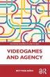 Videogames and Agency (eBook, ePUB) - Bild 1