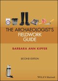 Archaeologist's Fieldwork Guide (eBook, PDF)