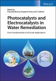 Photocatalysts and Electrocatalysts in Water Remediation (eBook, PDF)
