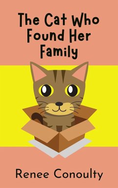 The Cat Who Found Her Family (Chirpy Chapters) (eBook, ePUB) - Conoulty, Renee