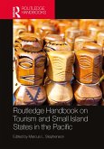 Routledge Handbook on Tourism and Small Island States in the Pacific (eBook, ePUB)
