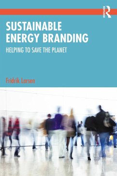 Sustainable Energy Branding (eBook, ePUB) - Larsen, Fridrik