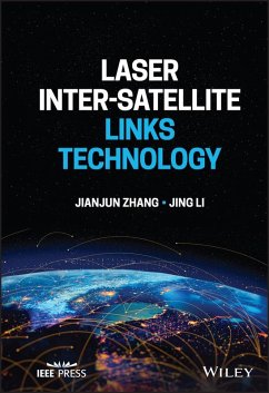 Laser Inter-Satellite Links Technology (eBook, ePUB) - Zhang, Jianjun; Li, Jing