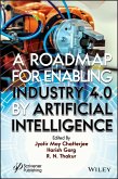 A Roadmap for Enabling Industry 4.0 by Artificial Intelligence (eBook, ePUB)