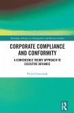 Corporate Compliance and Conformity (eBook, ePUB) Corporate Compliance and Conformity (eBook, ePUB)