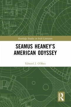 Seamus Heaney's American Odyssey (eBook, PDF) - O'Shea, Edward J.