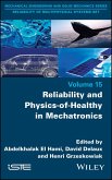 Reliability and Physics-of-Healthy in Mechatronics (eBook, ePUB)