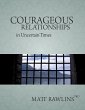 Courageous Relationship in Uncertain... - Bild 1
