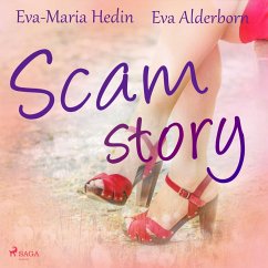 Scam story (MP3-Download) - Hedin, Eva-Maria; Alderborn, Eva