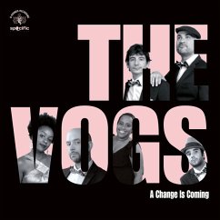 A Change Is Coming - Vogs,The