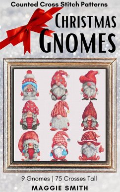 Christmas Gnomes Counted Cross Stitch Patterns (eBook, ePUB) - Smith, Maggie