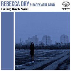 Bring Back Soul - Dry,Rebecca/Azul,Radek Band