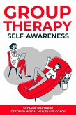 Group Therapy Self-Awareness (eBook, ePUB)