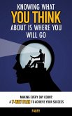Knowing What You Think About Is Where You Will Go (eBook, ePUB)