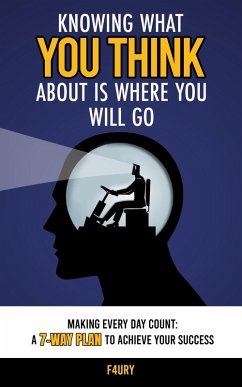 Knowing What You Think About Is Where You Will Go (eBook, ePUB) - Hernandez, Jairo