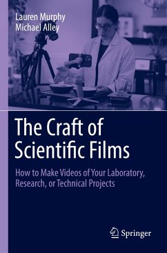 The Craft of Scientific Films - Murphy, Lauren;Alley, Michael