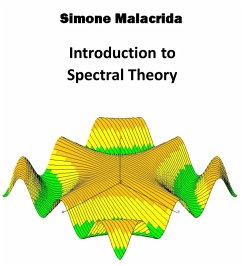 Introduction to Spectral Theory (eBook, ePUB) - Malacrida, Simone