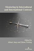 Mentoring in Intercultural and International Contexts (eBook, ePUB) Mentoring in Intercultural and International Contexts (eBook, ePUB)
