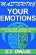 Mastering Your Emotions:A Practical... - Bild 1