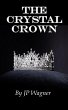 The Crystal Crown (The Chronicles of... - Bild 1
