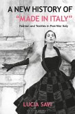 A New History of &quote;Made in Italy&quote; (eBook, ePUB)