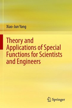 Theory and Applications of Special Functions for Scientists and Engineers - Yang, Xiao-Jun