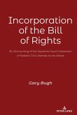 Incorporation of the Bill of Rights (eBook, ePUB)