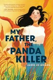 My Father, The Panda Killer (eBook, ePUB)