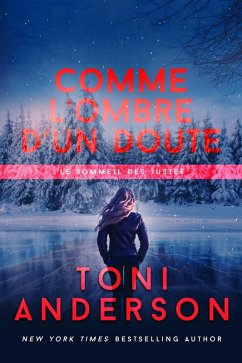 Comme l'ombre d'un doute: Romance à suspense - FBI (Le sommeil des justes, #6) (eBook, ePUB) - Anderson, Toni