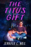 The Titus Gift (eBook, ePUB)