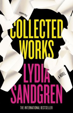 Collected Works: A Novel - Sandgren, Lydia