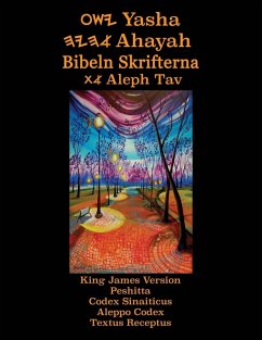 Cover Yasha Ahayah Bibeln Skrifterna Aleph Tav (Swedish Edition YASAT Study Bible)